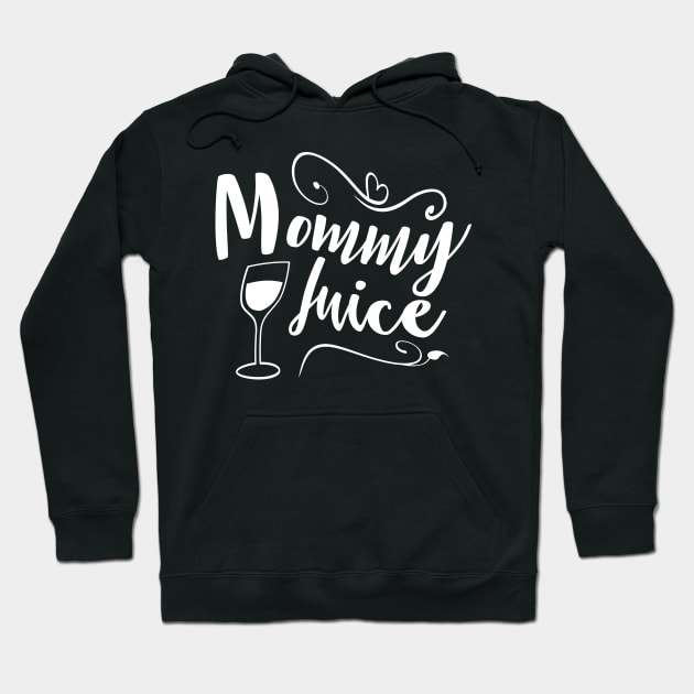 Mommy Juice Hoodie by goldstarling